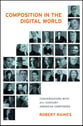 Composition in the Digital World book cover